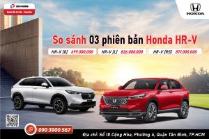 SO SÁNH 3 PHIÊN BẢN HONDA HR-V MỚI | Honda Ôtô Sài Gòn - Cộng Hòa