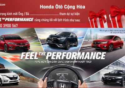 Lái thử xe ô tô Honda kết hợp trải nghiệm cảm giác lái Feel The Performance | Tháng 04-2022